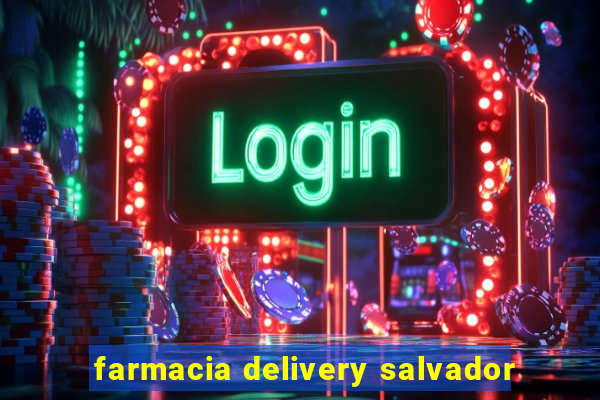 farmacia delivery salvador